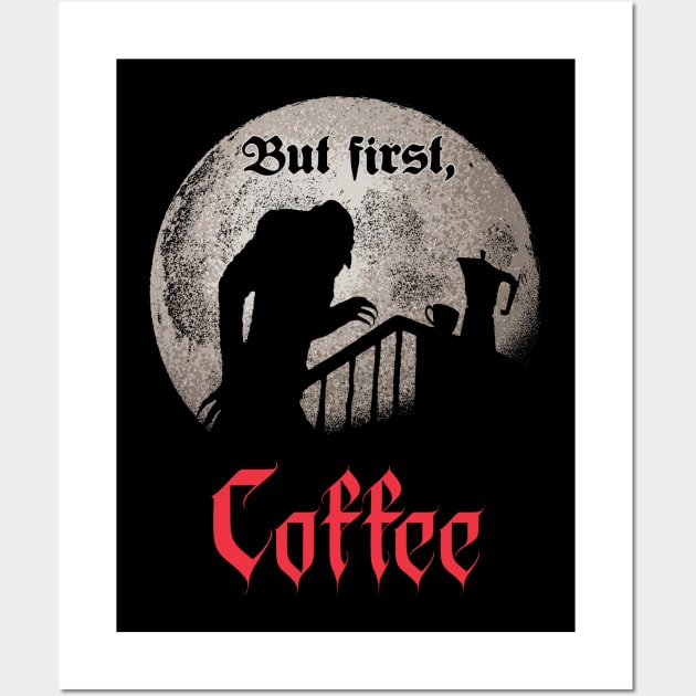 But first, coffee. Wall Art by Tronyx79